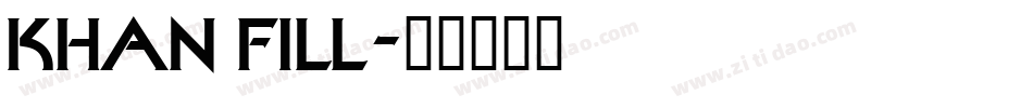 KHAN FILL字体转换